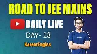 JEE 2021 in FEBRUARY | Road To JEE Mains 2021 | JEE 2021 Strategy | KareerEngies Live