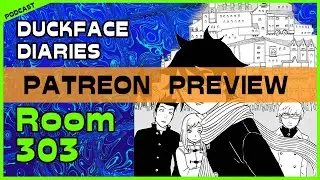Room 303: Patreon PREVIEW | Duckface Diaries: a WORLD TRIGGER Podcast