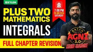 Plus Two Mathematics - Integrals | Xylem Plus Two