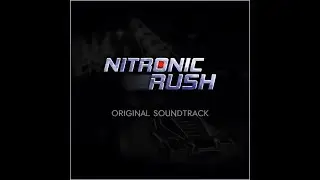 Nitronic Rush OST (Ultimate Mix)