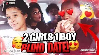 2 GIRLS 1 BOY BLIND DATE‼️ ** I THINK HE LIKE HER 👀**⚠️