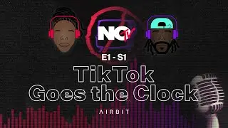 NoTv Season 1 Episode 1: TikTok Goes the Clock