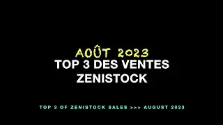 Août 2023 - TOP 3 des ventes Zenistock