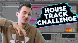 HOUSE TRACK in Ableton | 30 Minute Track Challenge!