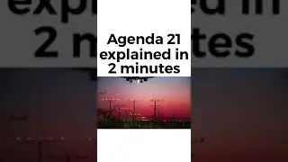 MUST WATCH Do you know what Agenda 21 is Explained in 2 min Jesus is coming