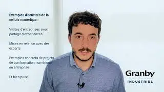Cellule numérique de Granby Industriel