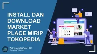 DOWNLOAD SOURCE CODE MARKET PLACE MIRIP TOKOPEDIA GOOGLE DRIVE