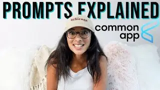 Every Common App Essay Prompt ANALYZED