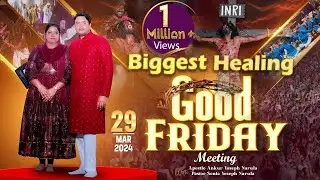 ✝️GOOD FRIDAY SPECIAL HEALING SERVICE✝️ (29-03-2024) || ANKUR NARULA MINISTRIES 