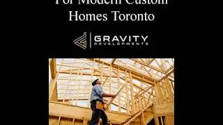 For Modern Custom Homes Toronto