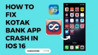 How to Fix Kotak bank app crash issue in iPhone IOS 16 | Sep 2022 | HancyShah