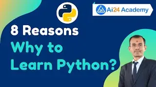 8 Reasons, Why Learn Python in 2021? #1 Python for Beginners @Ai24 Academy