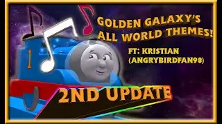 Golden Galaxy's (NEW UPDATE) World Themes! FT: Kristian (AngryBirdFan98)