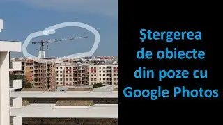 Ștergere obiectelor din poze cu Google Photos