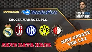 REAL MADRID, INTER, MILAN, DORTMUND, FEYENORD Soccer Manager 2023 Save Data Update 1.2.1 Terbaru