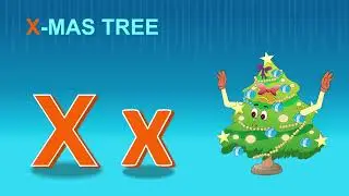 Phonic Song with One Word- X For X-Mas Tree- ABC Alphabet Songs| Nursery Rhymes with Sounds for Kids