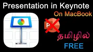 Using Apple Keynote in Macbook  | Powerpoint presentation in Mackbook | Fully explained | Tamil