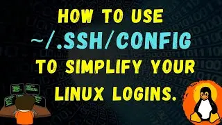 What is ~/.ssh/config file for? | How to simplify your Linux logins with ssh config.