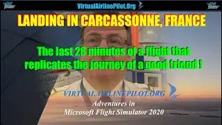 [MSFS2020] | VAP AIR 737-800 LANDING IN CARCASSONNE, FRANCE | A FLIGHT ADVENTURE | FOR GINA