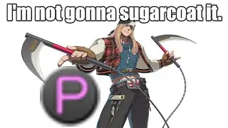 I'm not gonna sugarcoat it. - Guilty Gear Strive