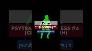 M.T.J. - Psytrance Madness #4 (Club version) - The M.T.J. Music YouTube Channel