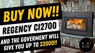 The Government will Pay You to Buy a Regency CI2700 Wood Insert