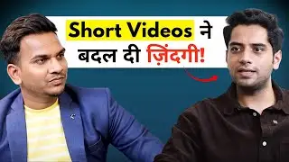 How short videos changed this guy's life @ShivamMalik09