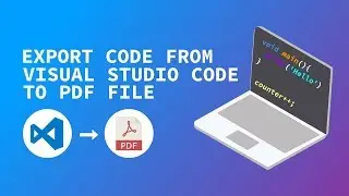 How to Export Programming Code from Visual Studio Code to PDF Document File - VS Code Tutorial