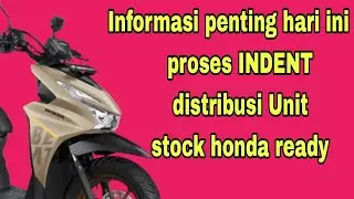 TIGA INFORMASI PENTING!! PROSES INDENT, PROSES DISTRIBUSI, DAN STOCK READY
