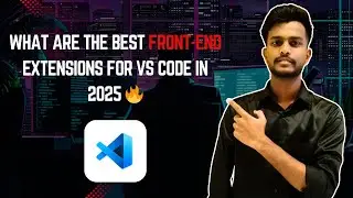 Best VS Code Extensions for Frontend Development (2025 Update)
