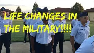 Life Changes in the Military! #REALTALK