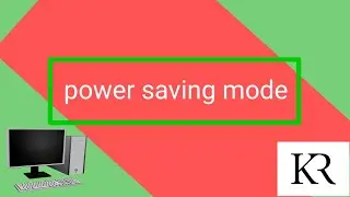 how to fix computer power saving mode | kashif rashed