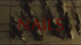 NAILS (2017 Short Horror Film)