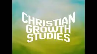 CHRISTIAN GROWTH STUDIES
