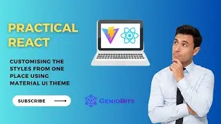 Customising the Styles from one place using Material UI theme | Practical React