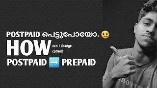 Postpaid to Prepaid | വളരെ എളുപ്പമായി മാറ്റം | MalluTeks