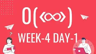 Big(O) | Week 4 Day 1 | DSA
