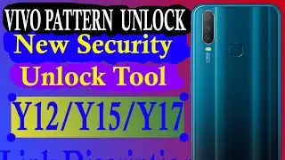 Vivo Y12,Y15,Y17 New Security Pattern /frp Unlock Tool