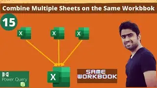 Combine Multiple Sheets on the same workbook in Excel Power Query | Excel Power Query Tutorial 2022