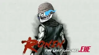 Ronin The Last Samurai.EXE