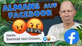 Wütende Almans auf Facebook | Internet Safari #01