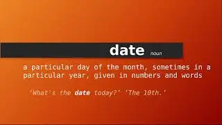 date , Meaning of date , Definition of date , Pronunciation of date