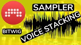 Bitwig Studio - Sampler - Voice Stacking - feat. (djvicvapor)