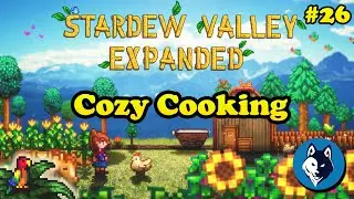 Chill Cooking Evening - Cozy Stardew Valley Modded [26]