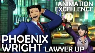 Animation Excellence: Phoenix Wright - Lawyer Up