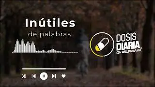 Dosis Diaria Roka - Inútiles de palabras