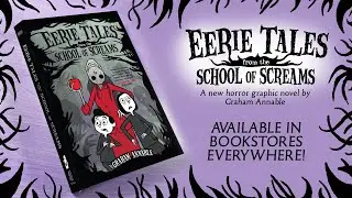 Horror graphic novel- Eerie Tales from the School of Screams!