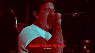 Bleed from within - Bed of snakes Slowed down