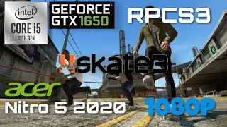 Acer Nitro 5 2020 | Skate 3 - RPCS3 | i5-10300h | GTX 1650 | Emulator Test