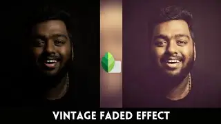 Vintage fade effect | vintage effect | faded effect | vintage effect in snapseed | snapseed effects